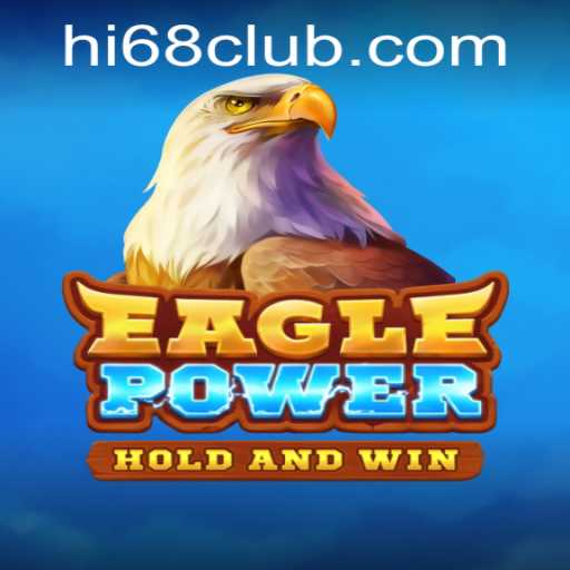 Unveiling EaglePower: The Exciting World of HI68