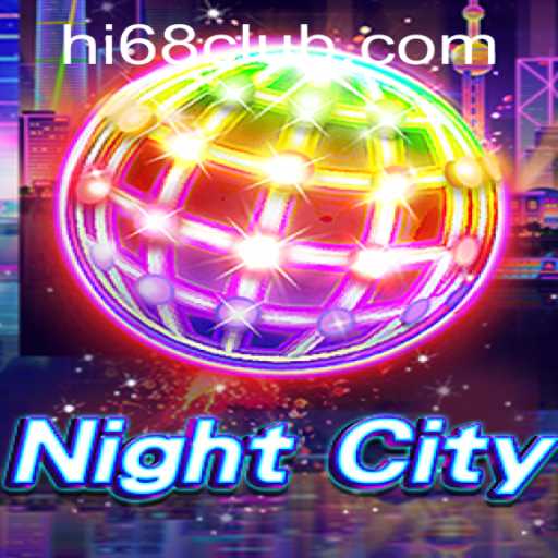 Exploring the Exciting World of NightCity: Unveiling the Intriguing Game with HI68